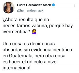 diputada Lucrecia Hernández Mack se pronuncia sobre palabras de Giammattei por uso de ivermectina